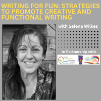 26TRA163 Writing for Fun: Strategies to Promote Creative and Functional Writing